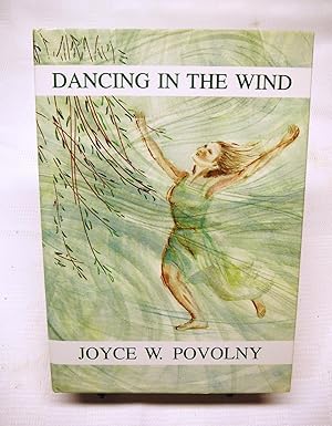 Seller image for DANCING IN THE WIND: Signed for sale by Prestonshire Books, IOBA