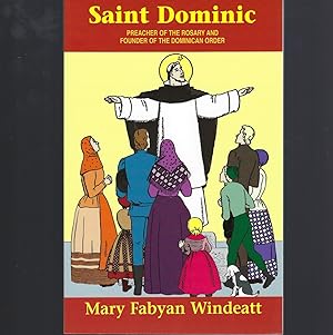 Seller image for Saint Dominic Preacher of the Rosary and Founder of the Dominican Order for sale by Keller Books