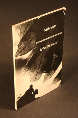 Seller image for Night-ride : free-metre haiku : second series. for sale by Steven Wolfe Books
