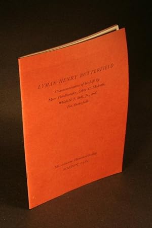 Seller image for Lyman Henry Butterfield : commemorations of his life by Marc Friedlaender, Olive G Malcolm, Whitfield J. Bell, Fox Butterfield. for sale by Steven Wolfe Books