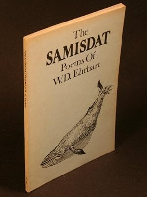 Bild des Verkufers fr The Samisdat. Poems of W. D. Ehrhart. zum Verkauf von Steven Wolfe Books