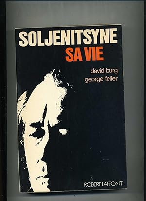 SOLJENITSYNE SA VIE.