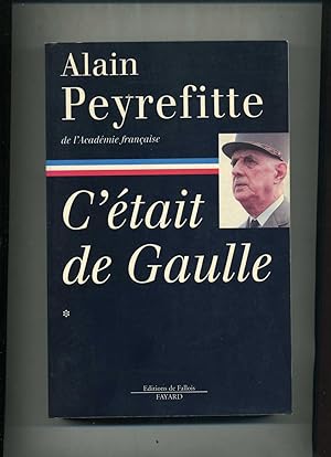 Image du vendeur pour C'ETAIT DE GAULLE. * "LA FRANCE REDEVIENT LA FRANCE ". mis en vente par Librairie CLERC