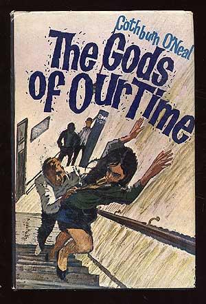 Imagen del vendedor de The Gods of Our Time a la venta por Between the Covers-Rare Books, Inc. ABAA
