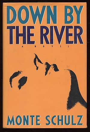 Seller image for Down by the River for sale by Between the Covers-Rare Books, Inc. ABAA
