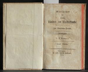 Bibliothek der neuesten Länder- und Völkerkunde. Für Geographie-Freunde. Drittes Bändchen (von 4)