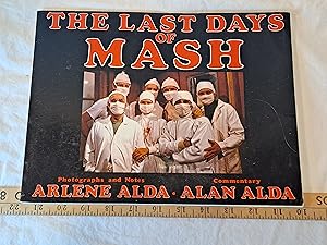 Imagen del vendedor de The Last Days of MASH a la venta por Bargain Finders of Colorado