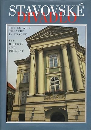 Imagen del vendedor de Stavovske Divadlo: The Estates Theatre in Prague its History and Present a la venta por Mr Pickwick's Fine Old Books