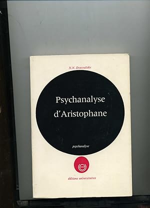 PSYCHANALYSE D'ARISTOPHANE( de sa vie et de ses oeuvres)