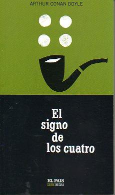 Seller image for EL SIGNO DE LOS CUATRO. Trad. Amando Lzaro Ros. for sale by angeles sancha libros