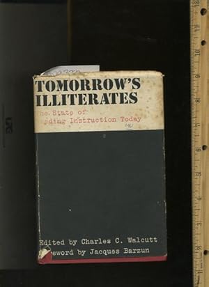 Bild des Verkufers fr Tomorrow's Illiterates : The State of Reading Instruction Today zum Verkauf von GREAT PACIFIC BOOKS