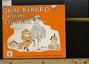 Seller image for Dame Renard et Dame Cigogne : The Laguna Language Series : Instructional Materials [Pictorial children's reader, learning to read, skill building, FRENCH Language reader, some instructional text in English, French as a Second Language, Lady Fox Story] for sale by GREAT PACIFIC BOOKS