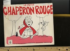 Image du vendeur pour Le Petit Chaperon Rouge : The Laguna Language Series : Instructional Materials [Pictorial children's reader, learning to read, skill building, FRENCH Language reader, some instructional text in English, French as a Second Language, Little Red Ridinghood] mis en vente par GREAT PACIFIC BOOKS