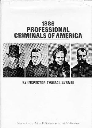 Imagen del vendedor de 1886 PROFESSIONAL CRIMINALS OF AMERICA a la venta por Monroe Bridge Books, MABA Member