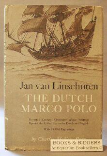 Image du vendeur pour Jan Van Linschoten: The Dutch Marco Polo mis en vente par Books & Bidders Antiquarian Booksellers
