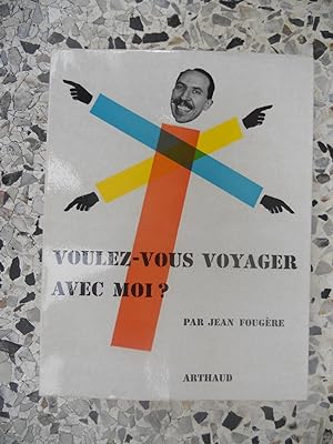 Seller image for Voulez-vous voyager avec moi ? for sale by Frederic Delbos