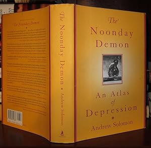 Imagen del vendedor de NOONDAY DEMON : An Atlas of Depression a la venta por Rare Book Cellar