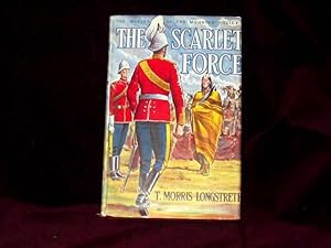 Imagen del vendedor de The Scarlet Force. The Making of the Mounted Police; a la venta por Wheen O' Books