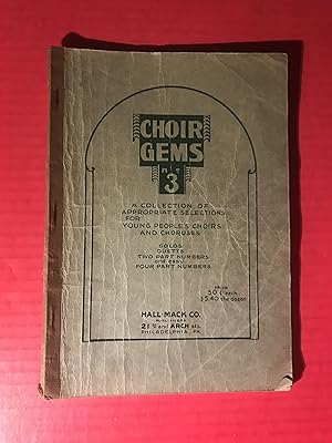 Bild des Verk�ufers f�r Choir Gems No. 3 A Book of Easy Anthems zum Verkauf von COVENANT HERITAGE LIBRIS