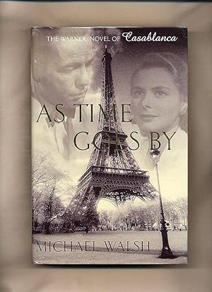 Seller image for As Time Goes By; The Warner Novel of Casablanca for sale by Little Stour Books PBFA Member