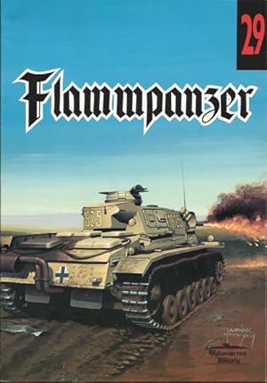 Seller image for Flammpanzer / German WWII flamethrowing tanks (Vol 29) for sale by Mikhail Barkovskiy