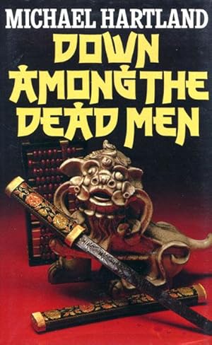 Seller image for DOWN AMONG THE DEAD MEN. for sale by BUCKINGHAM BOOKS, ABAA, ILAB, IOBA