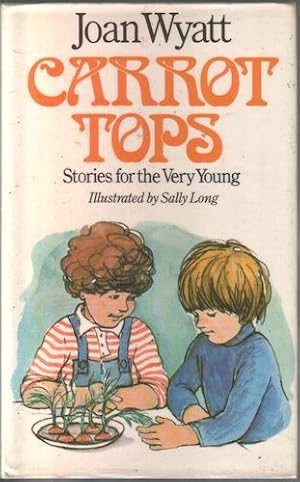 Seller image for Carrot Tops for sale by The Children's Bookshop