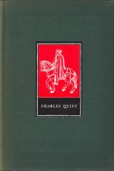 Immagine del venditore per Charles Quint. Avec une chronologie de Charles Quint venduto da Antiquariaat Parnassos vof