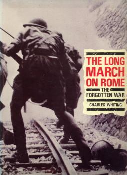 Seller image for The long march on Rome. The forgotten war for sale by Antiquariaat Parnassos vof