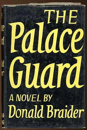 Bild des Verkufers fr The Palace Guard zum Verkauf von Between the Covers-Rare Books, Inc. ABAA