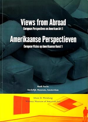 Immagine del venditore per Views from Abroad: European Perspectives on American Art 1 = Amerikaanse Perspectieven: Europese Visies op Amerikaanse Kunst 1 venduto da LEFT COAST BOOKS