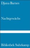 Nachtgewächs : Roman. Dt. von Wolfgang Hildesheimer, Bibliothek Suhrkamp ; Bd. 293