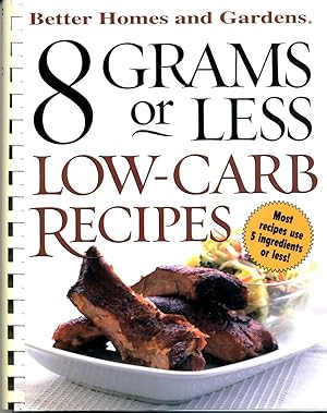 8 Grams or Less Low-Carb Recipes (Better Homes & Gardens