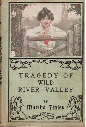 Image du vendeur pour Tragedy of Wild River Valley mis en vente par Hyde Brothers, Booksellers