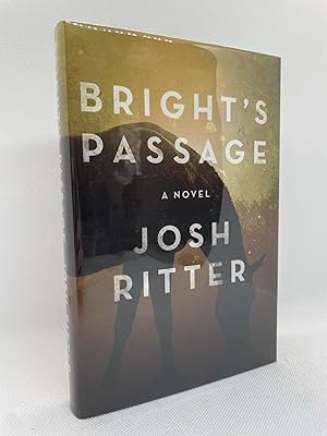 Seller image for Bright's Passage (Signed First Edition) for sale by Dan Pope Books