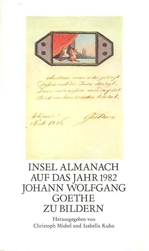 Seller image for Insel Almanach auf das Jahr 1982. Johann Wolfgang Goethe zu Bildern. for sale by Online-Buchversand  Die Eule