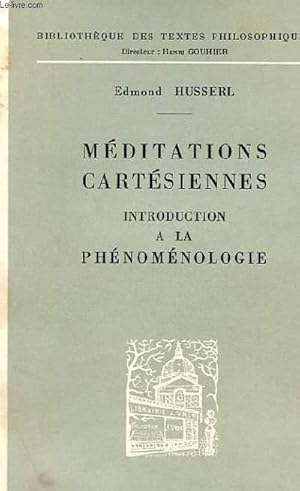 Bild des Verkufers fr MEDITATIONS CARTESIENNES, INTRODUCTION A LA PHENOMENOLOGIE zum Verkauf von Le-Livre