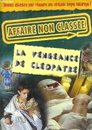 Image du vendeur pour AFFAIRE NON CLASSEE : La vengeance de Clopatre mis en vente par Le-Livre