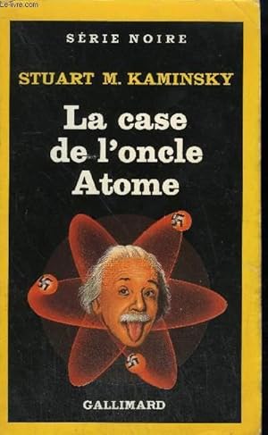 Seller image for COLLECTION : SERIE NOIRE N 2123. LA CASE DE L'ONCLE ATOME. for sale by Le-Livre