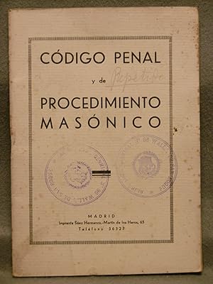 CODIGO PENAL Y DE PROCESAMIENTO MASONICO.