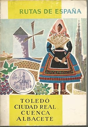 RUTAS DE ESPAÑA Nº 4-TOLEDO CIUDAD REAL CUENCA ALBACETE