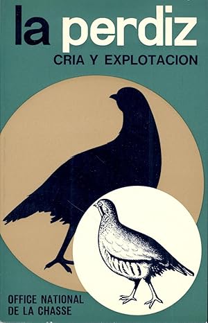 Bild des Verkufers fr LA PERDIZ - CRIA Y EXPLOTACION zum Verkauf von Libreria 7 Soles
