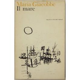 Bild des Verkufers fr Il mare zum Verkauf von Libreria Antiquaria Giulio Cesare di Daniele Corradi
