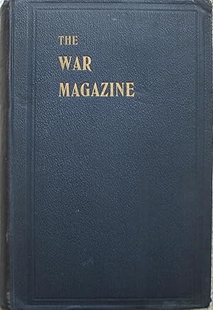 Seller image for The War Magazine - A Record of Events of the Month - very rare bound volume containing issues for March 1917 to January 1918 for sale by Brian P. Martin Antiquarian and Collectors' Books