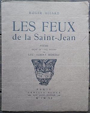 Immagine del venditore per Les feux de la Saint-Jean. Pome orn de cinq dessins par Luc-Albert Moreau. venduto da Bouquinerie Aurore (SLAM-ILAB)