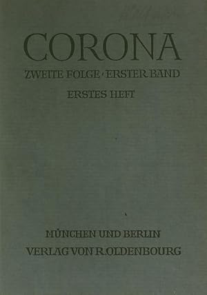 Bild des Verkufers fr Corona. Zweimonatsschrift. Konvolut mit 4 Heften, enthalten sind: 1. Jahr, 1. Heft 1930 / 4. Jahr, 5. Heft 1934 / 2. Folge, 1. Band, 1. und 4. Heft 1943. zum Verkauf von Antiquariat Carl Wegner