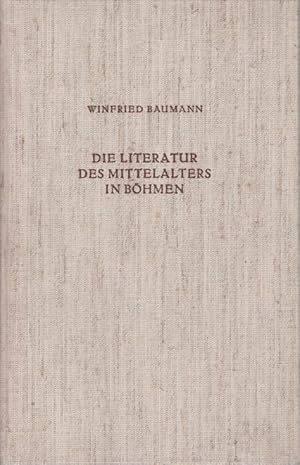 Bild des Verkufers fr Die Literatur des Mittelalters in Bhmen. Deutsch - Lateinisch - Tschechische Literatur vom 10. bis zum 15. Jahrhundert. (= Verffentlichungen des Collegium Carolinum Bd. 37.) zum Verkauf von Antiquariat Carl Wegner