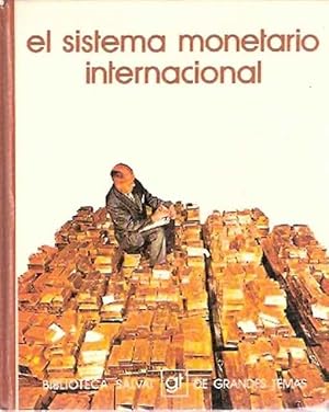 Seller image for El sistema monetario internacional for sale by SOSTIENE PEREIRA