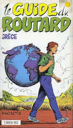 Le guide du routard Grèce 1989/90