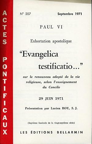 Actes pontificaux # 207 Septembre 1971 - Exhortation apostolique "Evangelica testificato." sur le...